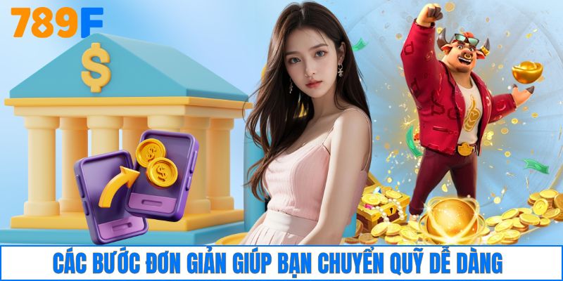 Các bước đơn giản giúp bạn chuyển quỹ dễ dàng