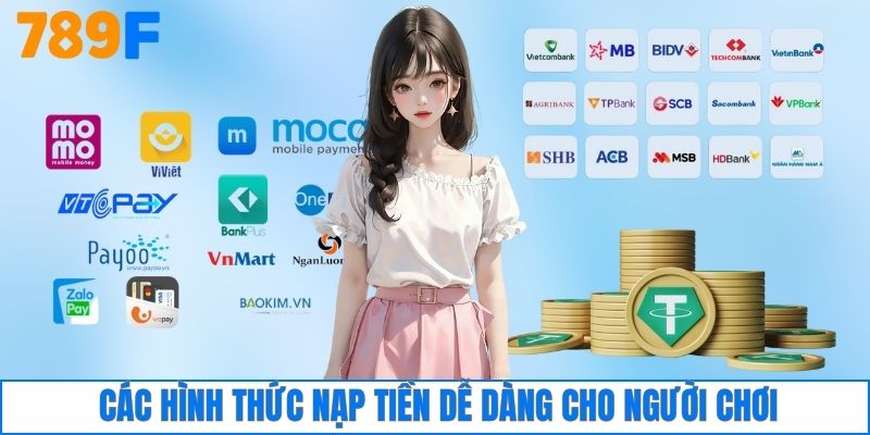 Các hình thức nạp tiền dễ dàng cho người chơi
