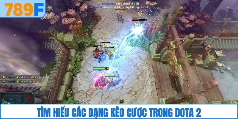 Tìm hiểu các dạng kèo cược trong Dota 2