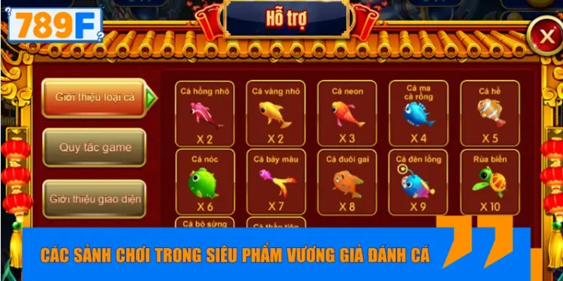 Các sảnh chơi trong siêu phẩm Vương Giả Đánh Cá