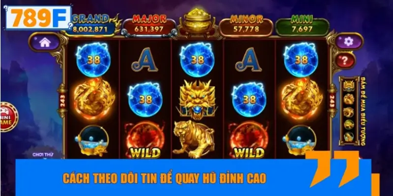 Cách theo dõi tin tức nổ hũ online hôm nay hiệu quả