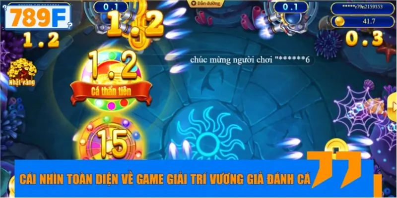 Cái nhìn toàn diện về tựa game giải trí Vương Giả Đánh Cá