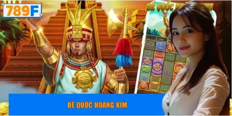 Đế Quốc Hoàng Kim
