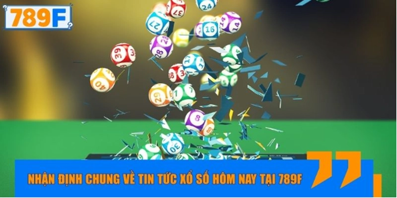 Người chơi dành sự quan tâm lớn đến tin tức xổ số