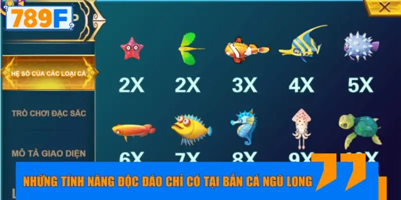 Những tính năng độc đáo chỉ có tại Bắn Cá Ngũ Long