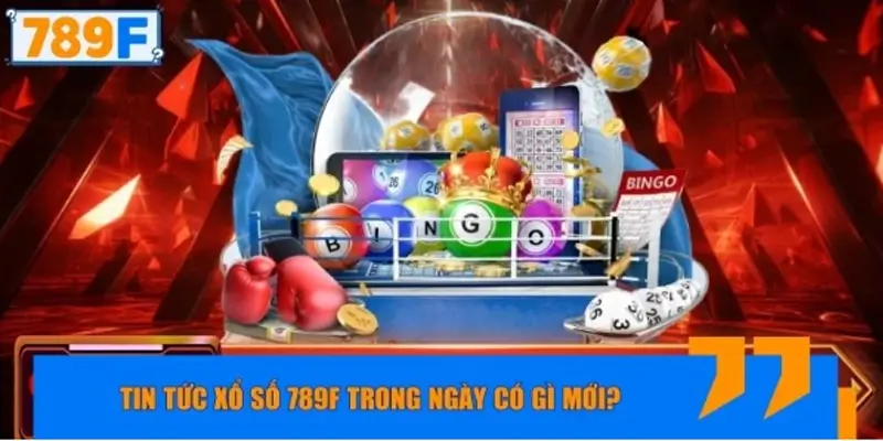 Tin xổ số luôn được người chơi quan tâm